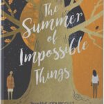 The Summer of Impossible Things